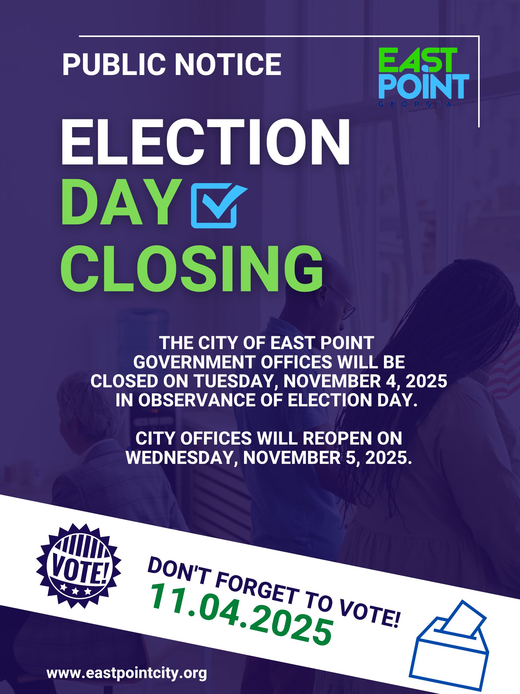 Election Day Closing – November 4, 2025